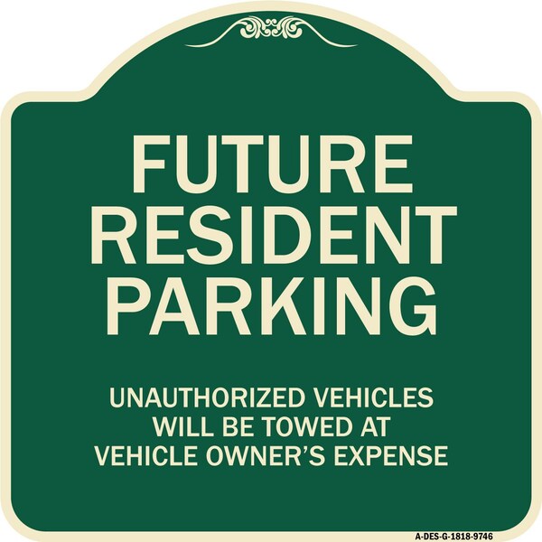 Designer Series-Unauthorized Vehicles Will Be Towed Green, 18" x 18", G-1818-9746